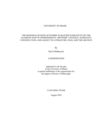 The Marginalization of Women in Master Narratives on the Algerian War of Independence: Epistemic Violence, Narrative Construction, and Agency in Literature, Film, and the Archive